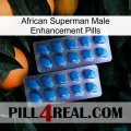 African Superman Male Enhancement Pills viagra2